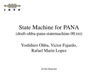 State Machine for PANA (draft-ohba-pana-statemachine-00.txt)