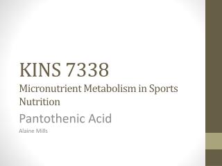 KINS 7338 Micronutrient Metabolism in Sports Nutrition