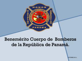 Benemérito Cuerpo de Bomberos de la República de Panamá.