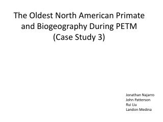 The Oldest North American Primate and Biogeography During PETM (Case Study 3)