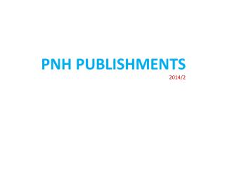 PNH PUBLISHMENTS 2014/2