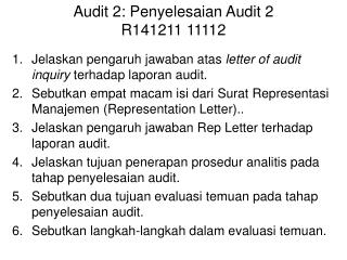 Jelaskan pengaruh jawaban atas letter of audit inquiry terhadap laporan audit.
