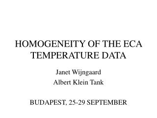 HOMOGENEITY OF THE ECA TEMPERATURE DATA