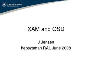 XAM and OSD