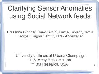 Clarifying Sensor Anomalies using Social Network feeds