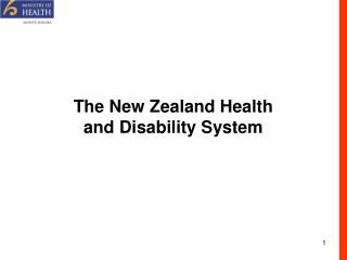 The New Zealand Health and Disability System