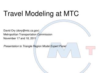 Travel Modeling at MTC
