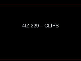 4IZ 229 – CLIPS