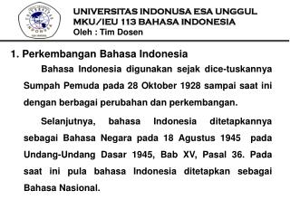 1. Perkembangan Bahasa Indonesia