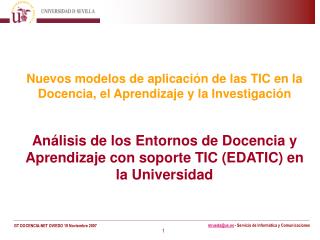 Nuevos modelos de aplicación de las TIC en la Docencia, el Aprendizaje y la Investigación