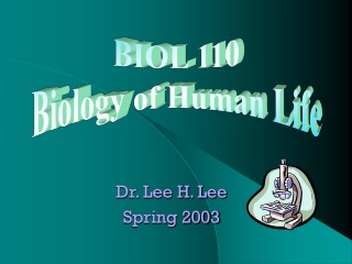 Dr. Lee H. Lee Spring 2003