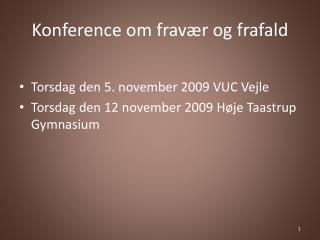 Konference om fravær og frafald