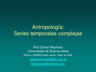 Antropología: Series temporales complejas