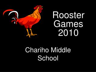 Rooster Games 2010