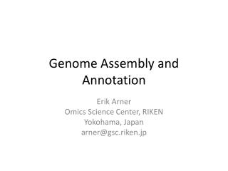 Genome Assembly and Annotation