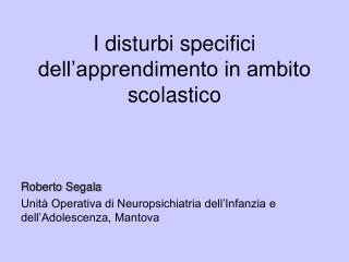 I disturbi specifici dell’apprendimento in ambito scolastico