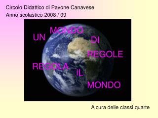 Circolo Didattico di Pavone Canavese Anno scolastico 2008 / 09