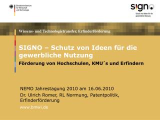 SIGNO – Schutz von Ideen für die gewerbliche Nutzung