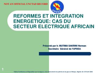 REFORMES ET INTEGRATION ENERGETIQUE: CAS DU SECTEUR ELECTRIQUE AFRICAIN