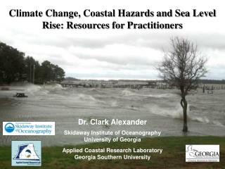 Climate Change, Coastal Hazards and Sea Level Rise: Resources for Practitioners