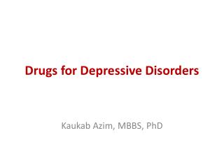 Drugs for Depressive Disorders