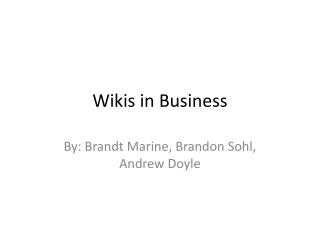 Wikis in Business