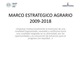 MARCO ESTRATEGICO AGRARIO 2009-2018