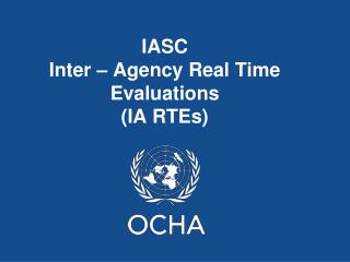 IASC Inter – Agency Real Time Evaluations (IA RTEs)