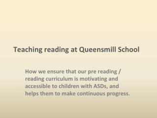 Teaching reading at Queensmill School