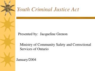 Youth Criminal Justice Act