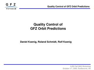 Quality Control of GFZ Orbit Predictions