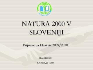 NATURA 2000 V SLOVENIJI