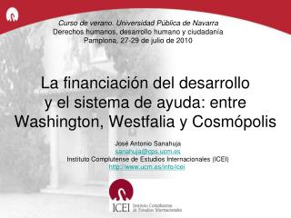 La financiación del desarrollo y el sistema de ayuda: entre Washington, Westfalia y Cosmópolis