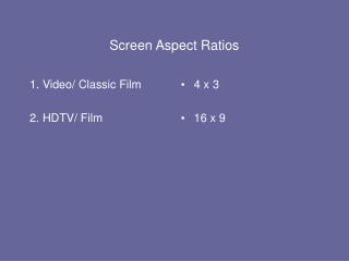 Screen Aspect Ratios