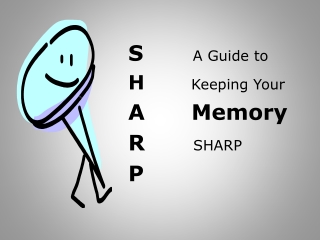 S A Guide to H Keeping Your A Memory R SHARP P