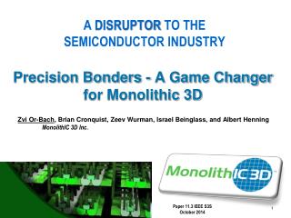 Precision Bonders - A Game Changer for Monolithic 3D