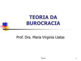 TEORIA DA BUROCRACIA