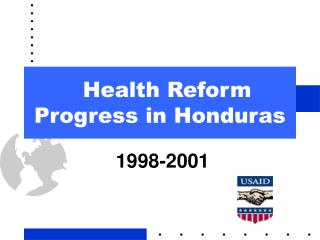 Health Reform Progress in Honduras