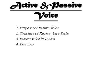 Active &amp;Passive Voice