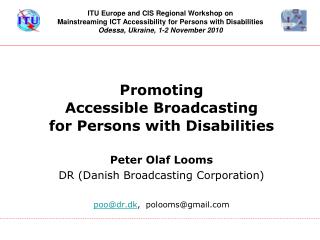 Promoting Accessible Broadcasting for Persons with Disabilities