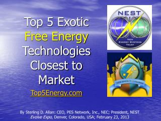 Top 5 Exotic Free Energy Technologies Closest to Market