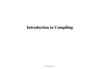 Introduction to Compiling