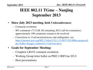 IEEE 802.11 TGmc – Nanjing September 2013