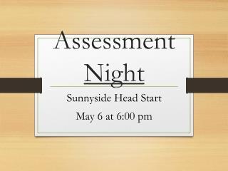 Assessment Night