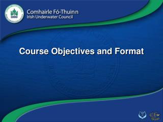 Course Objectives and Forma t