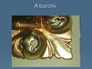 A barokk