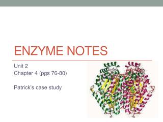 Enzyme Notes
