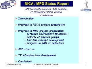 Introduction Progress in NICA project preparation Progress in MPD project preparation