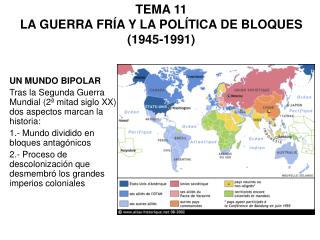 TEMA 11 LA GUERRA FRÍA Y LA POLÍTICA DE BLOQUES (1945-1991)