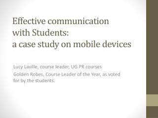 Effective communication with Students: a case study on mobile devices